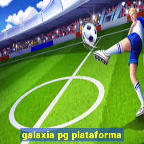 galaxia pg plataforma